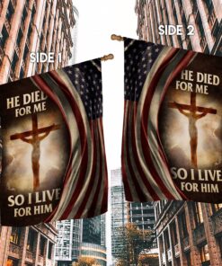 Alternative view of He Died for Me so I Live for Him American Cross Flag - Wall Flag -  Jesus Garden Flag - Garden Flag