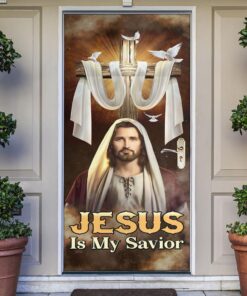Jesus Is My Savior Cross Door Cover - Jesus Christ Door Cover - Religious Christian Door Cover