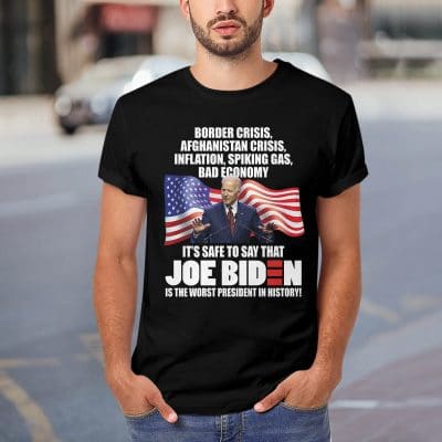Alternative view of Border Crisis Afghanistan Crisis Inflation Joe Biden Is the Worst President In History Anti Biden T-Shirt