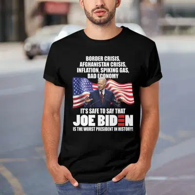 Alternative view of Border Crisis Afghanistan Crisis Inflation Joe Biden Is the Worst President In History Anti Biden T-Shirt