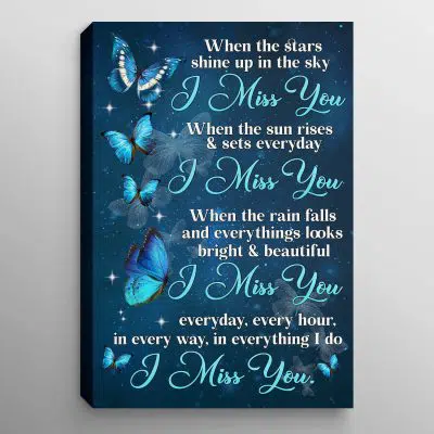 When the Star Shine up In the Sky I Miss You Framed Canvas Prints - Memorial Butterfly Unframed Poster - Motivation Quotes Wall Art