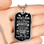To My Son If Ever There Is Tomorrow When We're Not Together Dog Tag Pendant Necklace - Son Necklace Gifts