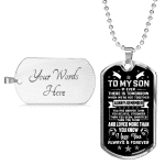 To My Son If Ever There Is Tomorrow When We're Not Together Dog Tag Pendant Necklace - Son Necklace Gifts