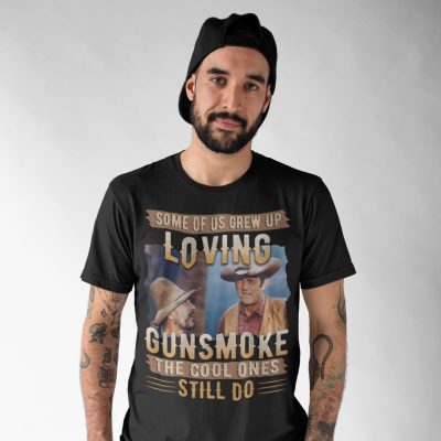 Alternative view of Some Of Us Grew Up Loving Gunsmoke the Cool Ones Still Do T-Shirt - Vintage Cowboy Shirt
