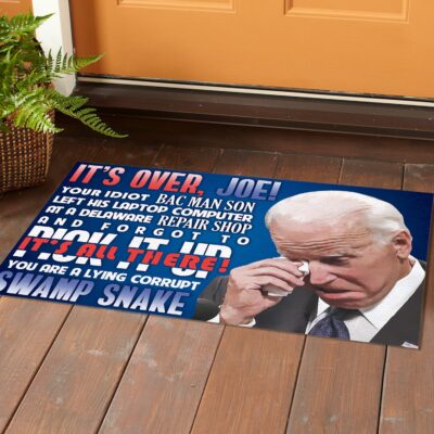 Alternative view of It's Over Joe Your Idiot Bac Man Son Left His Laptop Computer Anti Biden Entrance Indoor Outdoor Decorative Doormat