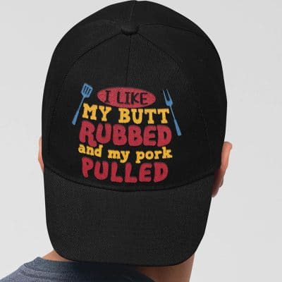 BBQ I Like My Butt Rubbed and My Pork Pulled Twill Cap - High-Profile Snapback Hat