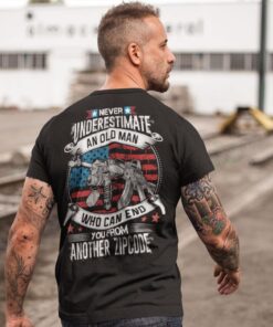 Alternative view of Never Underestimate An Old Man Who Can End You From Another Zipcode Funny Gun Print On Back T-Shirt Only
