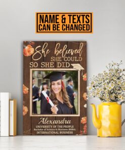 Alternative view of Personalized Photo She Believed She Could So She Did Graduation Senior Canvas Prints - Unframed Poster