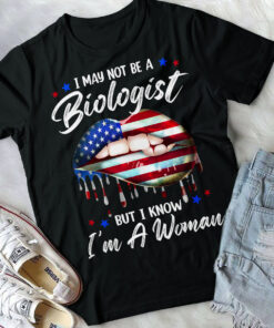 Alternative view of I May Not Be A Biologist But I Know I'm A Woman T-Shirt - V-Neck
