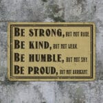 6. Be Strong Be Kind (metal sign) Metal Sign Mockup 12
