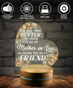 Alternative view of The Only Thing Better Having You as Mother-in-Law Night Light. Mother in Law Mothers Day or Birthday Gifts LED Light - Mothers Day Gifts