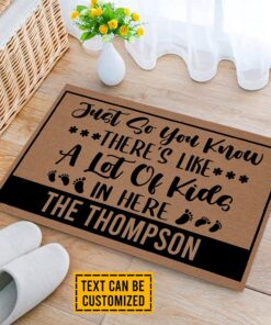 Alternative view of Personalized Family Name Just So You Know There's Like A Lot Of Kids In Here Funny Outdoor House Doormat Floor Mat