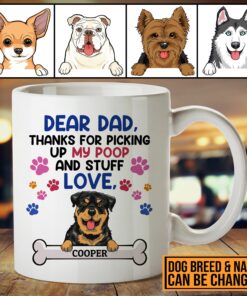 Personalized Dog Breeds Dear Dad Thanks For Picking Up My Poop And Stuff Ceramic Coffee Mug Cup- Beer Stein