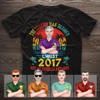 Alternative view of Personalized Fathers Day Gifts The Legend Has Retired Not My Problem Anymore Funny Retirement Gifts For Dad T-Shirt
