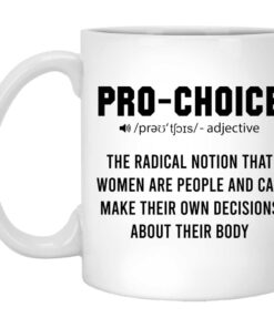1VT. Pro Choice Definition, White, 11 oz. White Mug