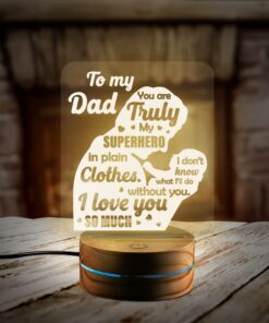 Best Dad Birthday Gifts from Daughter Son To My Dad You are Truly my Hero Night Light - Fathers Day Gifts