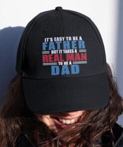 Alternative view of It's Easy To Be a Father But It Takes a Real Man to Be a Dad Twill Cap - Snapback Hat, Dad Gifts, Fathers Day Gift
