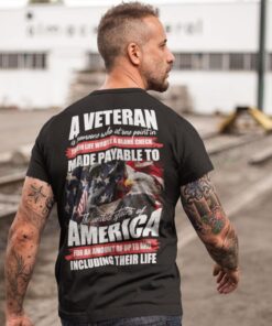 Alternative view of A Veteran Is Someone Who At One Point In Their Life Wrote A Blank Check US Veteran Print On Back T-Shirt Only