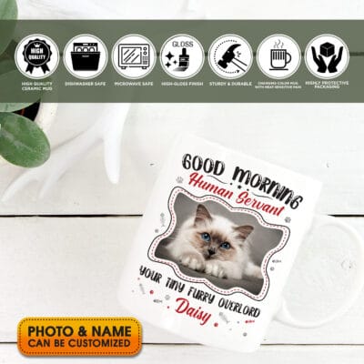 Alternative view of Personalized Photo Good Morning Human Servant Your Tiny Furry Overlord Ceramic Coffee Mug - Cat Lover Custom Gifts