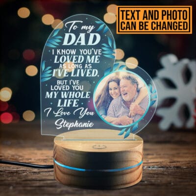 Alternative view of Personalized Photo To My Dad I've Loved You My Whole Life Night Light Father's Day 2023 Gift