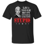 4VT. Biden Life's Tough 3, Black, Unisex T-Shirt 4VT. Biden Life's Tough 3, Black, Unisex T-Shirt