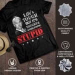 4VT. Biden Life's Tough shirt mk2 feature 2