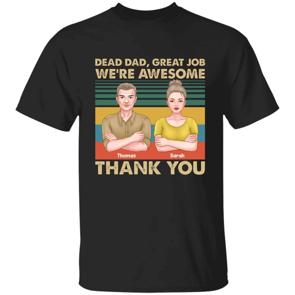 Personalized 1O. Dear Dad 3, Black, Unisex T-Shirt