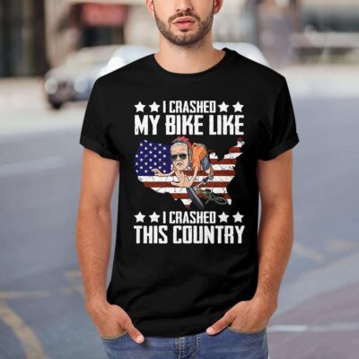 Alternative view of I Crashed My Bike Like I Crashed This Country Funny Biden T-Shirt, Biden Bike Bicycle Shirt