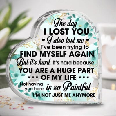 The Day I Lost You I Also Lost Me Love Couple Heart Keepsake and Paperweight - Gifts for Wife Husband Girlfriend Boyfriend Acrylic