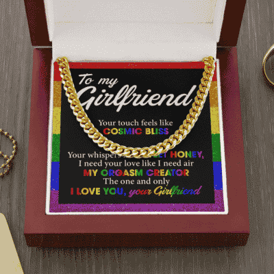 To My Girlfriend Your Touch Feels Like Cosmic Bliss Cuban Link Chain Necklace - LGBT Lesbian Girlfriend Gifts