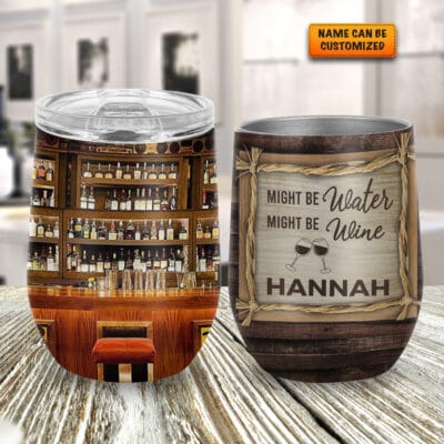 Alternative view of Customized Might Be Water Might Be Wine - Wine Lovers Gift Vacuum Insulated Wine Tumbler with Lid