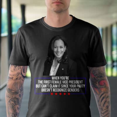 Alternative view of When You're The First Female Vice President But Can't Claim It Since Your Party Doesn't Recognize Genders T-Shirt