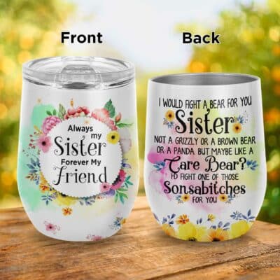 Gifts for Sister - Always My Sister Forever My Friend Floral Insulated Wine Tumbler Cup with Lid, Sister Coffee Mug Birthday Gifts