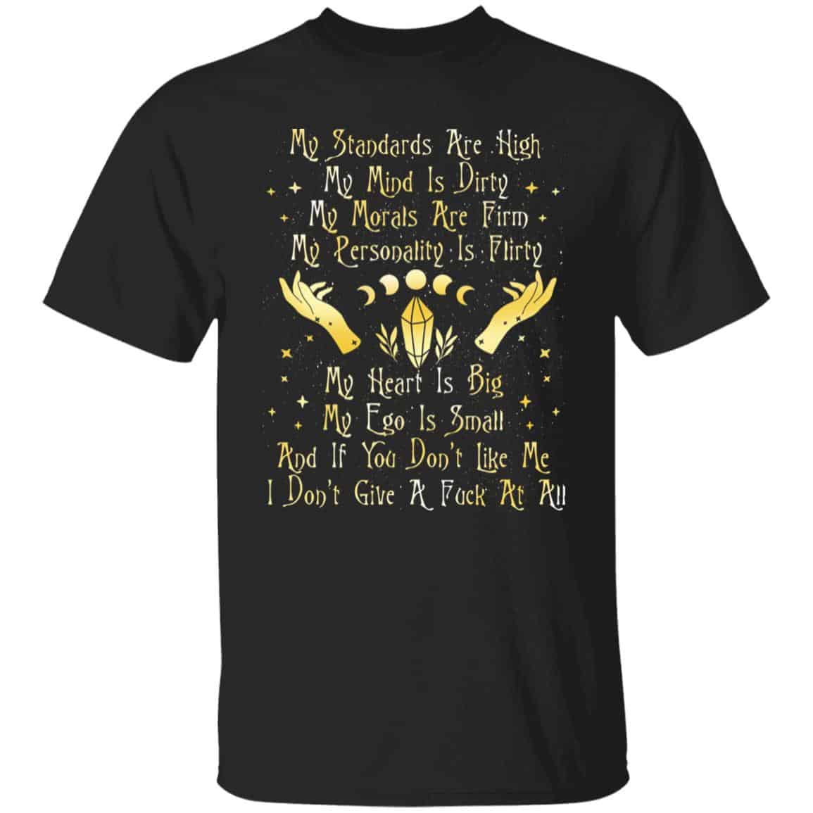 2VT. My Standards Are High 4, Black, Unisex T-Shirt