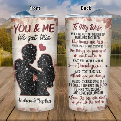 Personalized Star Map Gifts For Wife - To My Wife When We Get to The End of Our Lives Insulated Stainless Steel Tumbler with Lid