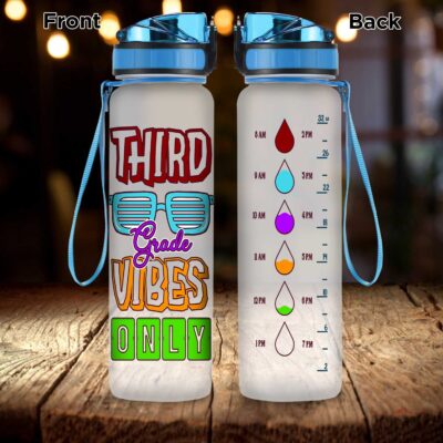 Third Grade Vibes Only Back To School Motivational School Sports Water Tracker Bottle with Time Marker - 3rd Grade Water Bottle