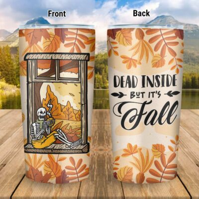 Funny Skeleton Inside But It's Autumn Fall - Halloween Coffee Water Insulated Tumbler Cup Lid and Straw