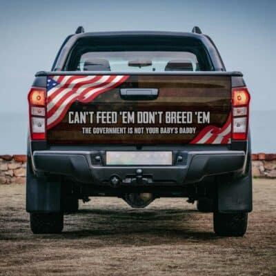 Alternative view of Can't Feed 'Em Don't Breed 'Em Truck Tailgate Decal Sticker Wrap - Vinyl Graphic Decal Bumper Sticker