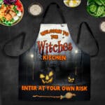 Welcome To The Witches Kitchen Enter At Your Own Risk Funny Cooking Apron With 3 Pockets