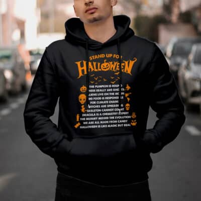 Alternative view of Stand Up For Halloween The Pumpkin Is Round There Really Are Ghosts Hoodie - Sweatshirt - Long Sleeve