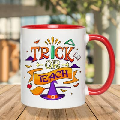 Trick Or Teach Funny Halloween Teacher Accent Coffee Mug - Teacher Halloween Gifts