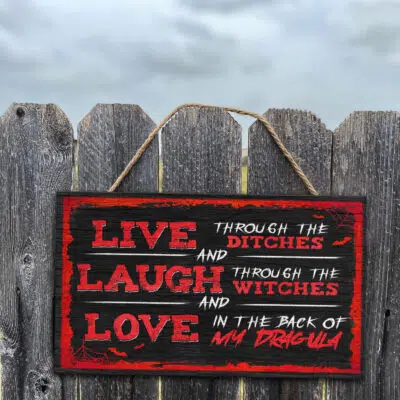 Halloween Live Laugh Love Sign - Live Through The Ditches Laugh Through The Witches Love In Back Door Hangers Decor