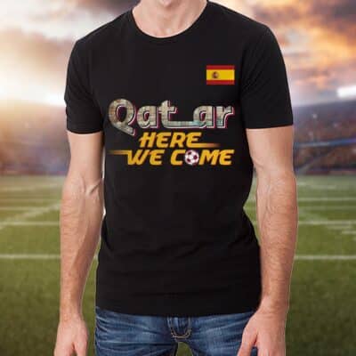 Alternative view of Spain Flag Qatar Here We Come T-Shirt - Qatar Calling Tee Shirt - Spain Football World Shirt