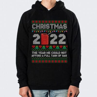 Alternative view of Christmas 2022 The Year We Could Not Afford A Full Tank Of Gas Funny Ugly Christmas Hoodie - Sweatshirt