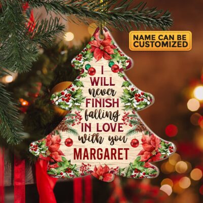 Alternative view of Personalized I Will Never Finish Falling In Love With You Custom Shaped Wooden Christmas Ornament Keepsake