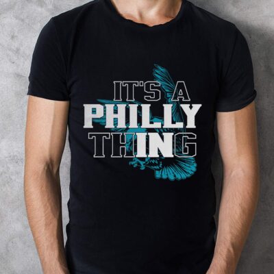 IT'S A PHILLY THING T-Shirt - It's A Philadelphia Thing Fan Lover Pullover Hoodie