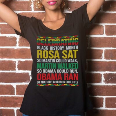 Alternative view of Celebrating Black History Month Rosa Sat Martin Walked Obama Ran Funny T-Shirt