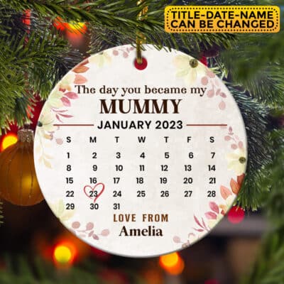 Personalized The Day You Became My Mummy Ceramic Keepsake Ornament - First Mothers Day Mummy Mammy Mommy Mom Gift