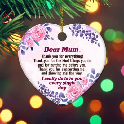 Dear Mum Thank You for Everything Ornament Keepsake - Dear Mom Mothers Day Gift