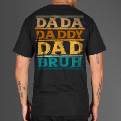 Alternative view of Dada Daddy Dad Bruh Retro Vintage Funny Fathers Day 2023 2024 Print On Back T-Shirt - Hoodie